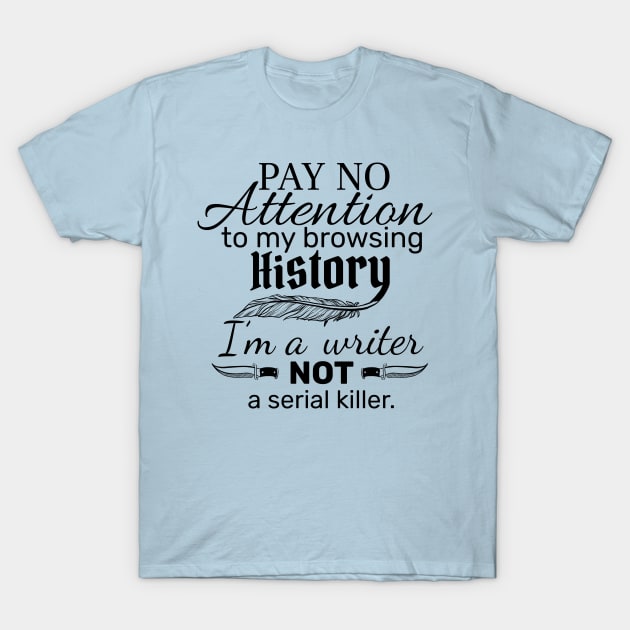 I'm a Writer T-Shirt by Molly11